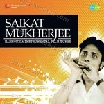 Saikat Mukherjee Harmonica Instrumental Film Tunes - Saikat Mukherjee (Mouth Organ) Song Download